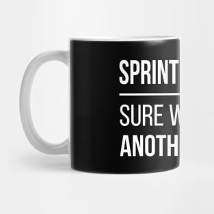 Developer Sprint Planning - Sure We Can Fit Another Story Mug
